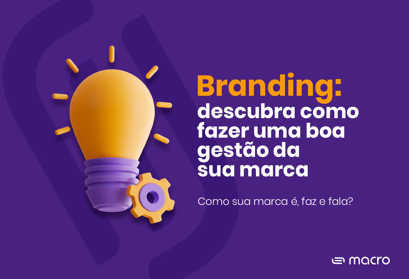 Capa do Ebook Branding: descubra como fazer uma boa gestão da sua marca